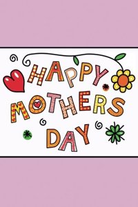 Happy Mothers Day