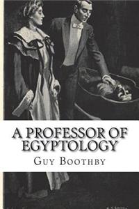 A Professor of Egyptology