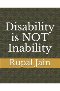 Disability is NOT Inability