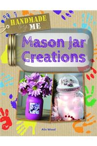 Mason Jar Creations