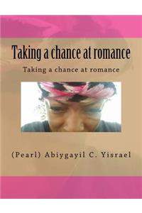 Taking a chance at romance