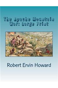 The Apache Mountain War
