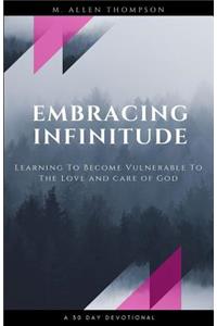 Embracing Infinitude