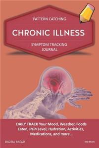 Chronic Illness - Pattern Catching, Symptom Tracking Journal