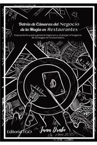 Detrás de Cámaras del Negocio de la Magia en Restaurantes