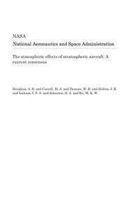 The Atmospheric Effects of Stratospheric Aircraft