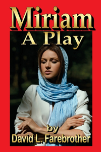 Miriam A Play