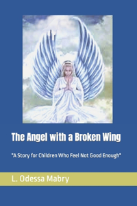 Angel with a Broken Wing