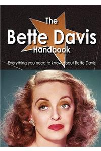 The Bette Davis Handbook - Everything You Need to Know about Bette Davis