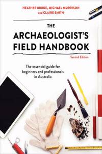 The Archaeologist's Field Handbook