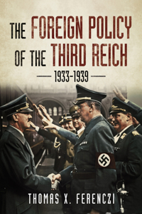 The Foreign Policy of the Third Reich