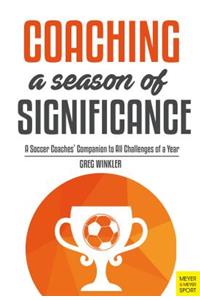 Coaching a Season of Significance