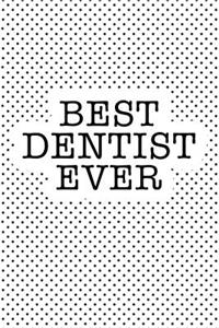 Best Dentist Ever
