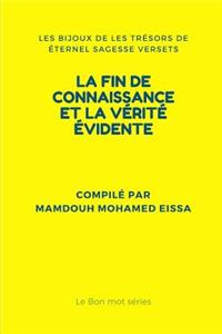 Fin de Connaissance Et La Vérité Évidente