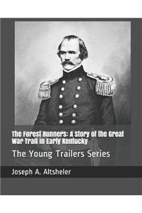 The Forest Runners