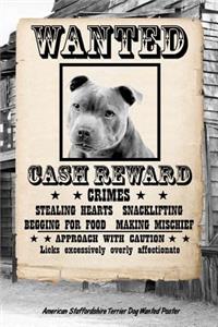 American Staffordshire Terrier Dog Wanted Poster
