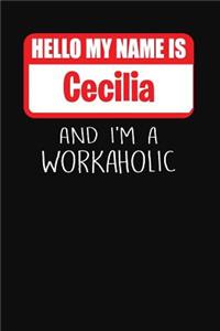 Hello My Name Is Cecilia