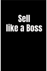 Sell like a Boss