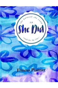 She Believed She Could So She Did Reach for the Stars Fitness Planner