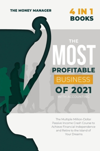 The Most Profitable Business of 2021 with Accounting [4 in 1]