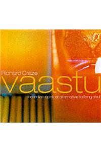 Vaastu: An Indian Approach to Modern Living