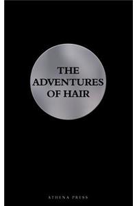 The Adventures of Hair