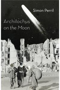 Archilochus on the Moon