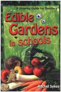 Edible Gardens in Schools