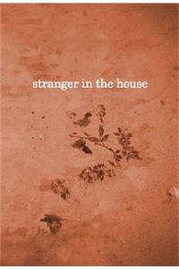 Stranger in the House