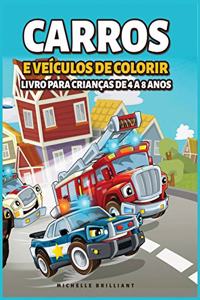 Carros e veículos de colorir Livro para Crianças de 4 a 8 Anos