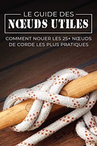 Guide des Noeuds Utiles