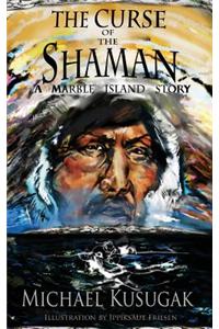 The Curse of the Shaman