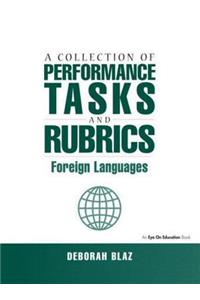 Collection of Performance Tasks and Rubrics: Foreign Languages