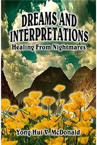 Dreams and Interpretations: Healing from Nightmares