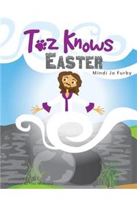 Toz Knows Easter