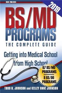 BS/MD Programs-The Complete Guide