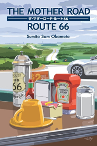 The Mother Road / Route 66