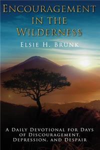 Encouragement in the Wilderness