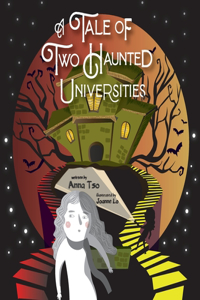 Tale of Two Haunted Universities