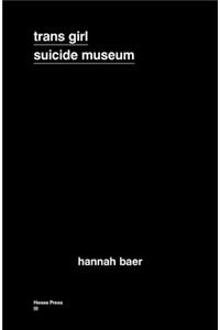 Trans Girl Suicide Museum