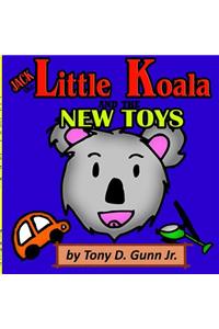 Jack the Little Koala and the New Toys