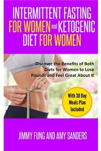 Intermittent Fasting for Women and Ketogenic Diet for Women