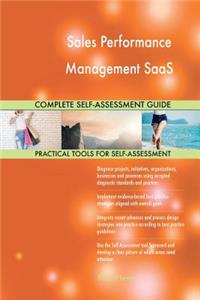 Sales Performance Management SaaS Complete Self-Assessment Guide
