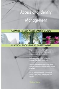 Access and Identity Management Complete Self-Assessment Guide