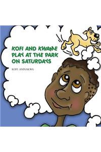 Kofi and Kwame Play at the Park on Saturdays