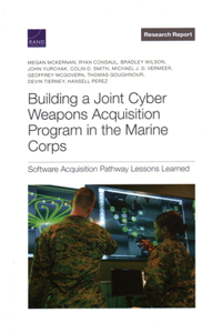 Building a Joint Cyber Weapons Acquisition Program in the Marine Corps