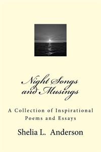 Night Songs and Musings