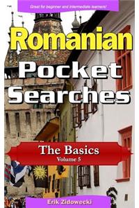 Romanian Pocket Searches - The Basics - Volume 5