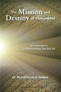 The Mission and Destiny of Humankind