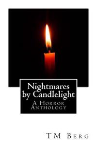 Nightmares by Candlelight